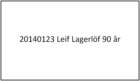 _mapp20140123leif_lagerlf_90r_small.jpg